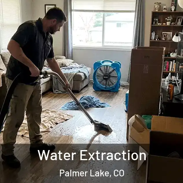  Water Extraction Palmer Lake, CO